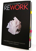 Rework by Jason Fried and David Heinemeier Hansson